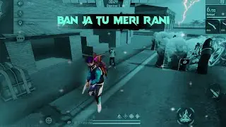 Ban Ja Tu Meri Rani WhatsApp Status | free fire attitude status | free fire status video | ff status