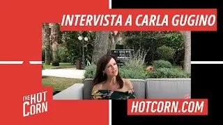 CARLA GUGINO | Io, il mio rapporto con l'Italia e il mio nuovo film I HOT CORN