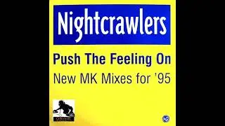 Nightcrawlers – Push The Feeling On (MK Dub Revisited)