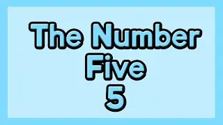 The Number Five with Mozart for kids, ESL and children with Autism