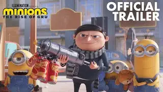 Minions: The Rise of Gru | Official Trailer (Universal Pictures) HD