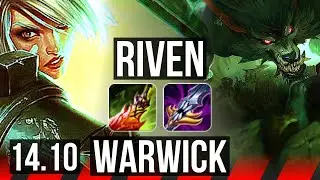 RIVEN vs WARWICK (TOP) | 49k DMG, 65% winrate, 5k comeback | EUW Master | 14.10