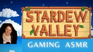 ASMR gaming: Stardew Valley - german soft spoken | Entspannung, Einschlafen
