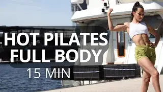 15 MIN HOT PILATES WORKOUT | Full Body Sweaty Burn | Strengthen & Tone | Daniela Suarez