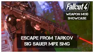 Fallout 4 Mod I Sig Sauer MPX Sub Machinegun Mod Showcase