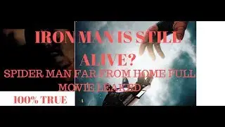 Spider man far from home full movie plot leaked breakdown and post credit scene explained in hindi