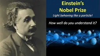 Einstein's Nobel Prize: Photoelectric Effect