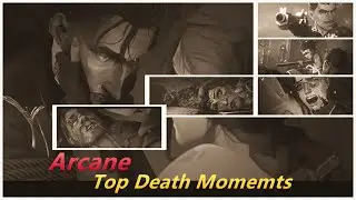 ☠️Top Death Moments - ⚔️Arcane (2021)