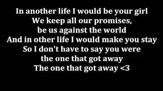 Katy Perry - The One That Got Away [LYRICS ON SCREEN HD]