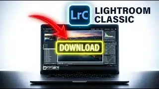 How to Download Adobe Lightroom Classic Free Pc, Mac, laptop (Official 2026 Guide)