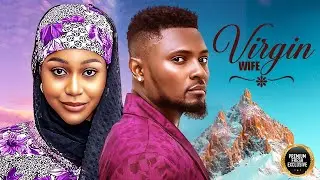 VIRGIN WIFE (UCHE MONTANA, MAURICE SAM)Latest Nigerian Movie 2025