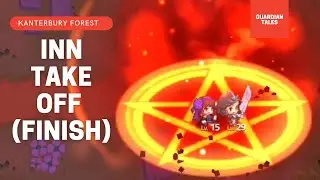 Skypheria Guardian Tales Kanterbury Forest Last Chapter