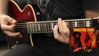 Dorothy - Tombstone Town (ft. Slash) GUITAR COVER + TABS