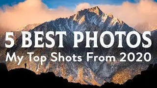 My 5 Best Photos From 2020