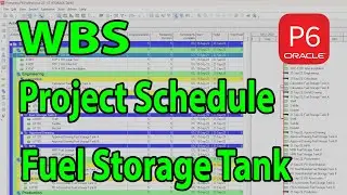 WBS Primavera P6 | Membuat WBS di Primavera P6 | Contoh WBS project schedule storage tank