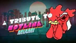 A Tribute to Hotline Miami