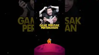 Game Perusak Pertemanan