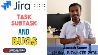 Task, Sub-task and Bugs in JIRA 