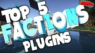Minecraft Saturday | Top 5 "FACTIONS" Plugins!