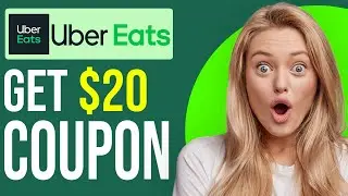 How to Get $20 OFF Uber Eats Coupon Code (August 2024)
