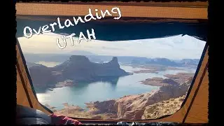 Overlanding Utah! Alstrom Point at Lake Powell Ammmmazing!
