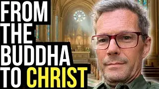 From Buddhism to the Catholic Church: Robert's Spiritual Journey