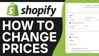 How to Change Prices on Shopify 2024 (Quick & Easy)