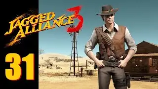 Jagged Alliance 3 - Ep. 31: A Peeling Opportunity