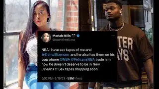 Moriah Mills threatens to release Sex Tapes with Zion Williamson if she isn’t PAID