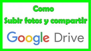 Como subir fotos a drive para compartir