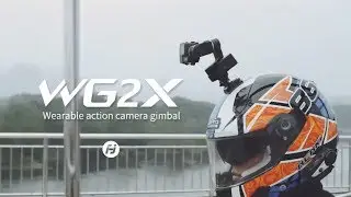 WG2X: Hello, Hero | FeiyuTech
