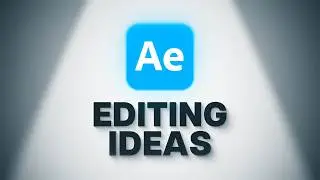 Are You Stuck Editing? Try These 5 Ideas | After Effects