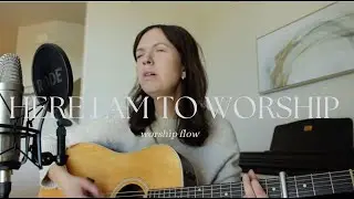 Here I Am To Worship (oldies worship flow)