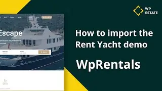 How to import the Rent Yacht demo in WP Rentals theme