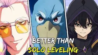 These 10 Anime are DESTROYING Solo Leveling Right Now!