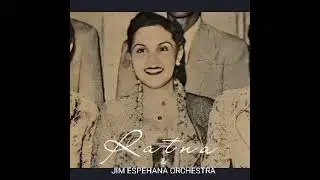Njala Harapan - R a t n a & Jim Espehana Orchestra , Tahun 1959