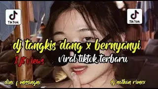 📌DJ tangkis dang x bernyanyi viral tiktok terbaru 2022 ( Feat. Dino F Missingno )