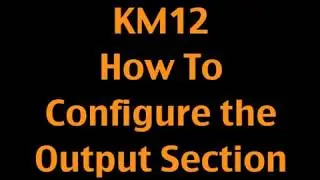 KONTAKT MASTERY #12 - OUTPUT