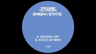 Trance Classics Pres. Enigma State - Sacred Art / State of Mind (Promo)