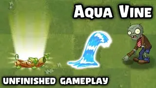 Aqua Vine Unfinished Gameplay | Plants vs Zombies 2 11.3.1 Beta