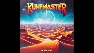 KunfMaster - I Call You
