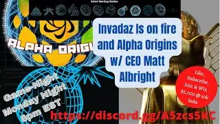 Ada Invadaz Launches to the moon - and Alpha Origins explained with matt albright CEO of starship