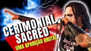 CERIMONIAL SACRED-VEJA COMO FOI A APRESENTAÇÃO BRUTAL DA BANDA EM BELO HORIZONTE MG(BORA CURTIR#192)