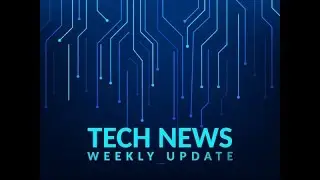 TECH NEWS EP10
