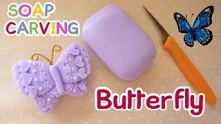 SOAP CARVING| Butterfly | Mariposa | Easy | How to carve | Free Template | Soap Decoration | ASMR |
