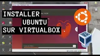 Comment installer Ubuntu sur Windows  avec VirtualBox 1080p