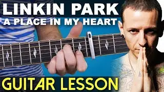 A Place In My Head | Linkin Park | BEGINNER FRIENDLY | Guitar Lesson