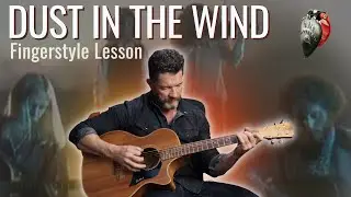 'Dust in the Wind' Fingerstyle Song Lesson