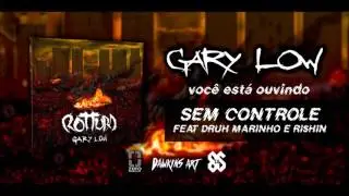 9 SEM CONTROLE - ROTTURA FEAT DRUH MARINHO & RI$HIN