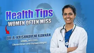 Top Women’s Health Questions Answered by Dr. Krishnaveni | Sattur, Virudhunagar
